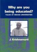 why-are-you-being-educated-krishnamurti-small